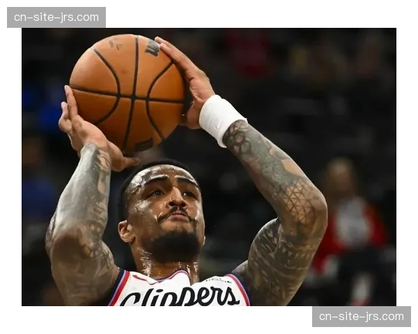 快船老将阵容伤病风险高 科林斯25分7篮板展示替补深度价值