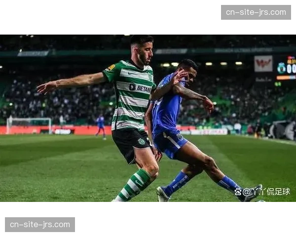 葡萄牙体育加时赛体能分配优于对手，替补球员冲击力改变比赛平衡